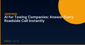 AI for Towing Companies: Answer Every Roadside Call Instantly