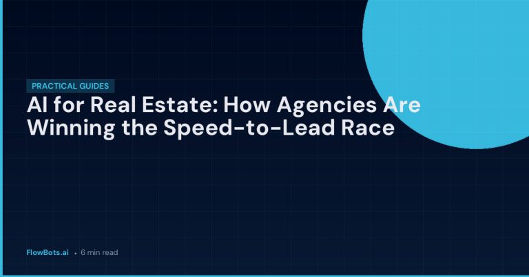 AI for Real Estate: How Agencies Are Winning the Speed-to-Lead Race