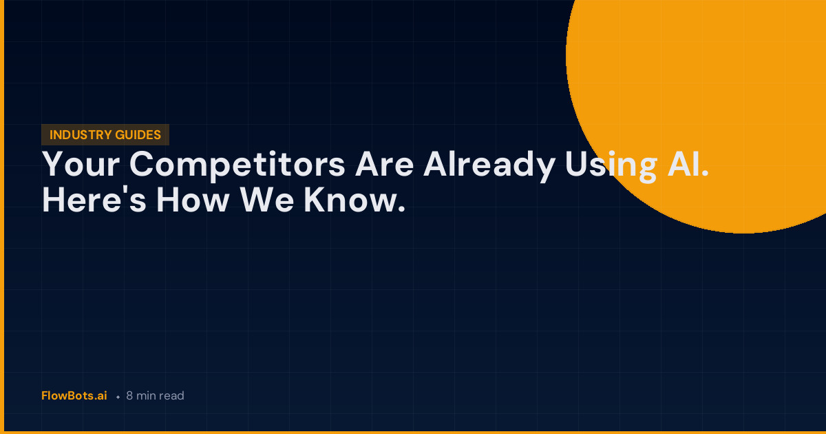 Your Competitors Are Already Using AI. Here’s How We Know.